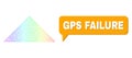 Rainbow Network Gradient Arrowhead Up Icon and GPS Failure Message Bubble with Shadow