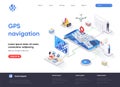 GPS navigation isometric landing page. Geolocation and navigation system, world orientation, route and direction isometry web page