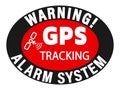 Gps tracking with alarm system. Warning sign anti thieves for vehicle security.