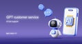 GPT customer service 3d banner. Mobile chatbot app with ai chip on screen, robot bot, speech bubble chat. ChatGPT