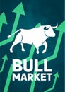 Graceful the stock market and positive the arrow goes up with a bull with text bull market, bull market and stock market. Creative