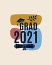 Grad 2021 greeting card with hat, laurel, abstract shapes on background in earth color for the invitation, banner, poster,