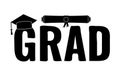 Grad lettering with graduation hat. Funny graduation typography poster. Vector template for greeting card, banner