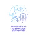 Gradient icon conversational assistance for daily routines