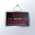 Gradient sorry, were closed signboard Vector illustration. Royalty Free Stock Photo