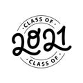 Graduate 2021. Class of 2021. Lettering logo stamp. Graduate design yearbook. Vector illustration.