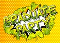 Graduate Party - Comic book style words.