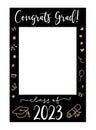 Graduate photo booth frame.