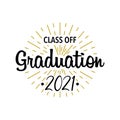 Graduation 2021. Graduation class off. Sunburst with text. Template Design Elements. Vector