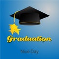 Graduation hat with nice day text for congratulation of complete degree Royalty Free Stock Photo