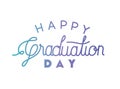 Graduation message with hand made font