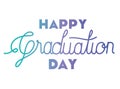 Graduation message with hand made font