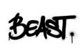 Graffiti beast word sprayed in black over white