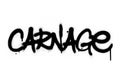 Graffiti carnage word sprayed in black over white