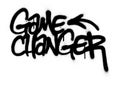 Graffiti game changer text sprayed in black over white