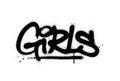 Graffiti girls word sprayed in black over white