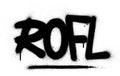 Graffiti ROFL abbreviation sprayed in black over white