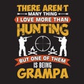 Grampa loves hunting