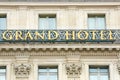 Grand Hotel sign in Paris, France Royalty Free Stock Photo