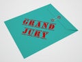 Grand Jury Court Envelope Shows Government Trials To Investigate Injustice 3d Illustration