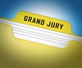 Grand Jury Court Folder Shows Government Trials To Investigate Injustice 3d Illustration