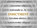Grand Jury Indictment Word Representing Prosecution And Enforcement Against Defendant 3d Illustration