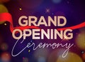 Grand Opening ceremony poster concept invitation. Grand opening event decoration party template