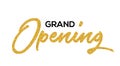 Grand Opening Gold calligraphic lettering design text. Vector handwritten isolated grand opening type