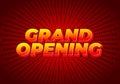 Grand opening. Text effect in yellow red color with 3 dimension effect Royalty Free Stock Photo