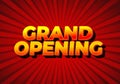 Grand opening. Text effect in yellow red color with 3 dimension effect Royalty Free Stock Photo