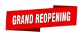 grand reopening banner template. grand reopening ribbon label. Royalty Free Stock Photo