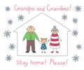 Grandma and grandpa stay home please during the coronavirus epidemic