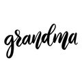 Grandma. Lettering phrase on white background. Design element for greeting card, t shirt, poster. Royalty Free Stock Photo