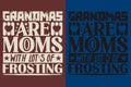 Grandmas Are Moms With Lot\'s Of Frosting, Grandpa Shirt, Gift For Grandma