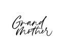 Grandmother handwritten ink pen vector calligraphy