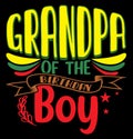 Grandpa Of The Birthday Boy, Anniversary Fatherhood Greeting Birthday Boy Grandpa Shirt Design