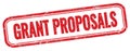 GRANT PROPOSALS text on red grungy stamp