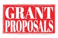 GRANT PROPOSALS, words on red grungy stamp sign