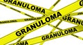 Granuloma. Yellow warning tapes