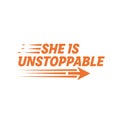 She Is Unstoppable Motivational Text with Arrow Royalty Free Stock Photo