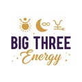 Big Three Energy Astrology Symbols Royalty Free Stock Photo