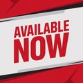 Red and white graphic with AVAILABLENOW in large red letters on a light background Royalty Free Stock Photo