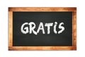 GRATIS text written on wooden frame school blackboard