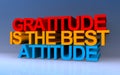 gratitude is the best attitude on blue Royalty Free Stock Photo