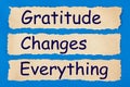 Gratitude Changes Everything Royalty Free Stock Photo