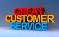 great customer service on blue Royalty Free Stock Photo