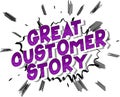 Great Customer Stories - Comic book style words