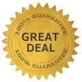 Great deal guarantee label Royalty Free Stock Photo