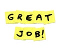 Great Job - Praise Words on Yellow Sticky Notes Royalty Free Stock Photo