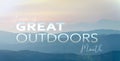 Great outdoors month Royalty Free Stock Photo